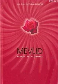 Mevlid Doğuşu ve Gelişmesi
