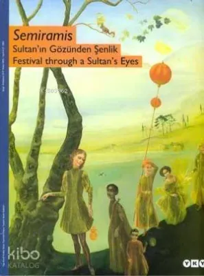 Sultan'ın Gözünden Şenlik