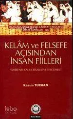 Kelam ve Felsefe Açısından İnsan Fiilleri