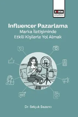 Influencer Pazarlama Selçuk Bazarcı