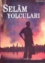 Selam Yolcuları
