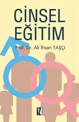 Cinsel Eğitim - Ali İhsan Taşçı