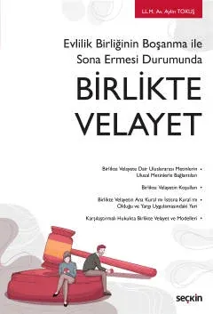 Birlikte Velayet Av.Aylin Tokuş Birlikte Velayet Av.Aylin Tokuş
