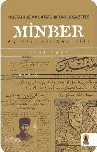 Mustafa Kemal Atatürk'ün İlk Gazetesi: Minber