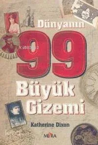 Dünyanın 99 Büyük Gizemi