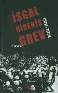 İşgal Direniş Grev