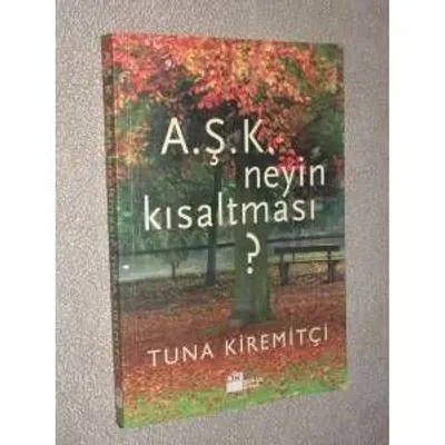 A.Ş.K. Neyin Kısaltması