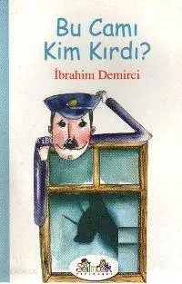 Bu Camı Kim Kırdı?