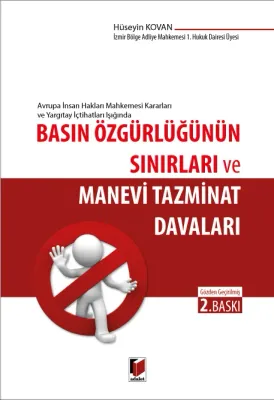 Basın Özgürlüğünün Sınırları ve Manevi Tazminat Davaları