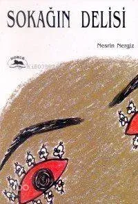 Sokağın Delisi
