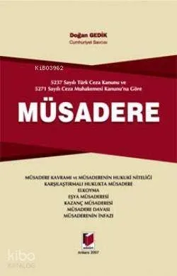 5237 Sayılı Türk Ceza Kanunu ve 5271 Sayılı Ceza Muhakemesi Kanununa G