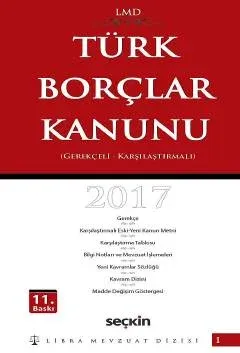 Türk Borçlar Kanunu / Karşılaştırmalı – Gerekçeli
