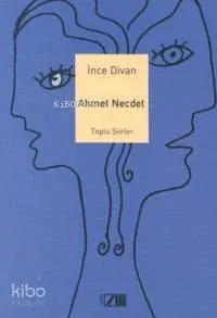 İnce Divan - Toplu Şiirleri