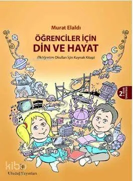 Öğrenciler İçin Din ve Hayat