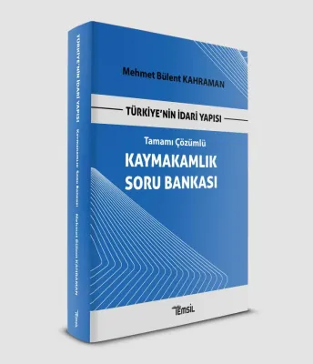 Kaymakamlık Soru Bankası Türkiye'nin İdari Yapısı Mehmet Bülent Kahram