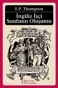 İngiliz İşçi Sınıfının Oluşumu