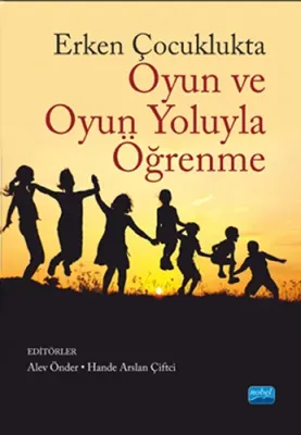 Erken Çocuklukta Oyun ve Oyun Yoluyla Öğrenme Kolektif