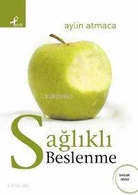 Sağlıklı Beslenme