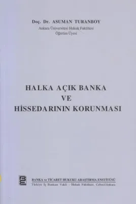 Halka Açık Banka ve Hissedarının Korunması