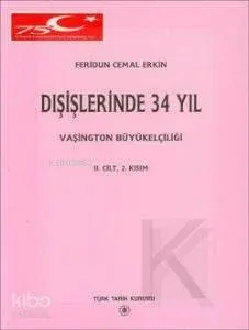 Dışişlerinde 34 Yıl