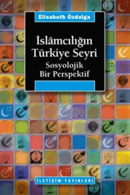 İslâmcılığın Türkiye Seyri