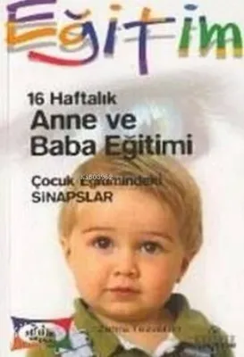 16 Haftalık Anne ve Baba Eğitimi