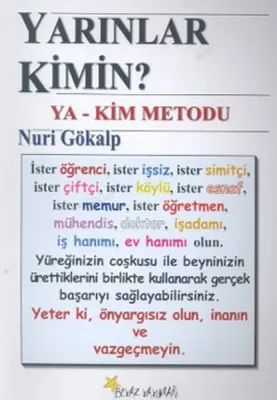 Yarınlar Kimin? Nuri Gökalp