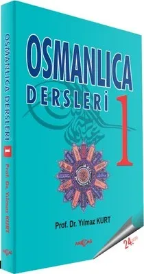 Osmanlıca Dersleri 1 Yılmaz Kurt