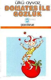 Domates İle Gözlük