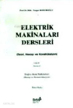 Elektrik Makinaları Dersleri (Cilt 4 Kısım 2)