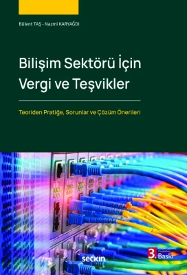 Bilişim Sektörü İçin Vergi ve Teşvikler
