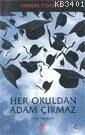 Her Okuldan Adam Çıkmaz