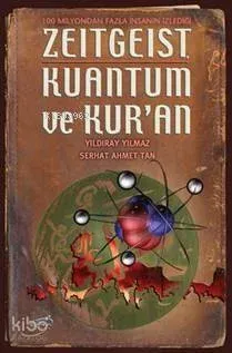 Zeitgeist Kuantum ve Kur'an