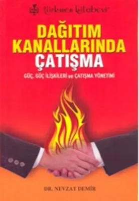 Dağıtım Kanallarında Çatışma