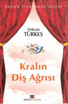 Kralın Diş Ağrısı