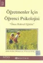 Öğretmenler İçin Öğrenci Psikolojisi