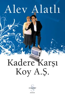 Kadere Karşı Koy A.Ş. %25 indirimli Alev Alatlı