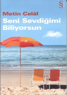 Seni Sevdiğimi Biliyorsun