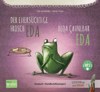 Der eifersüchtige Frosch Eda / Beqa Çavnebar Eda