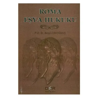 Roma Eşya Hukuku Belgin Erdoğmuş