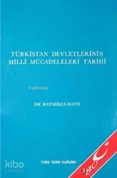Türkistan Devletinin Milli Mücadeleri Tarihi