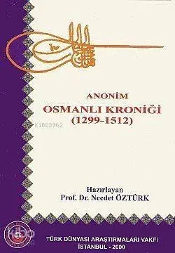 Anonim Osmanlı Kroniği (1299-1592)