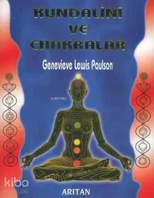 Kundalini ve Chakralar