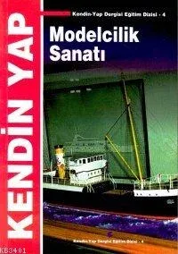Kendin Yap-modelcilik Sanatı