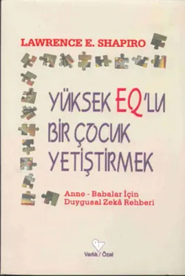 Yüksek EQ'lu Bir Çocuk Yetiştirmek