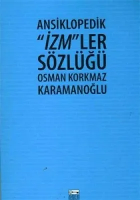 ANSİKLOPEDİK İZMLER SÖZLÜĞÜ