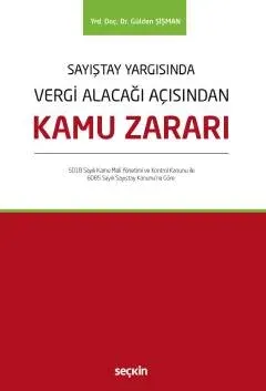 Vergi Alacağı Açısından Kamu Zararı