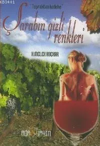 Şarabın Gizli Renkleri