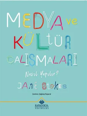Medya ve Kültür Çalışmaları Nasıl Yapılır?