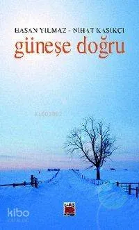 Güneşe Doğru